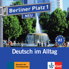 Berliner Platz 1 NEUDeutsch im Alltag. 2 Audio-CDs zum Lehrbuch